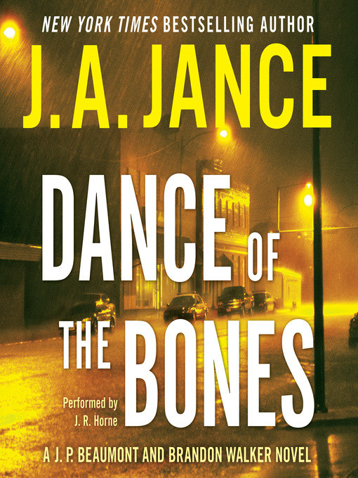 Title details for Dance of the Bones by J. A. Jance - Wait list
